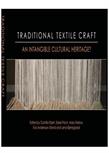 Traditional textile craft - An intangible cultural heritage?